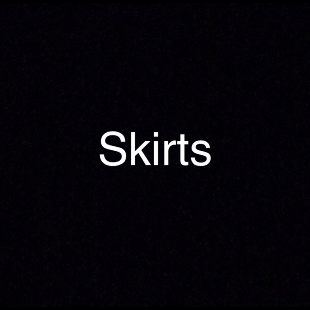 Skirts